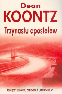 Dean Koontz — Trzynastu Apostołów