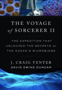 J. Craig Venter & David Ewing Duncan — The Voyage of Sorcerer II