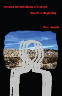 Sam Smith — Balant: A Beginning