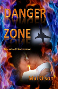 Mal Olson — Danger Zone