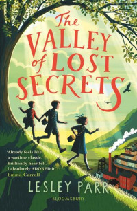 Lesley Parr [Parr, Lesley] — The Valley of Lost Secrets