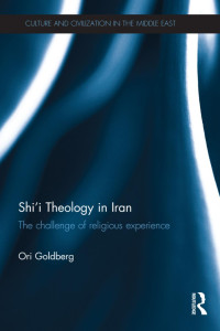 Ori Goldberg — Shi'i Theology in Iran