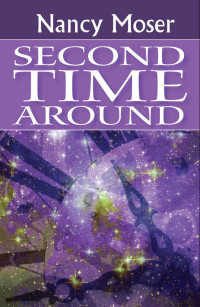 Nancy Moser — Second Time Around