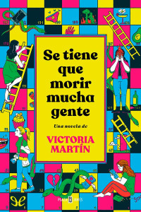 Victoria Martín de la Cova — Se tiene que morir mucha gente