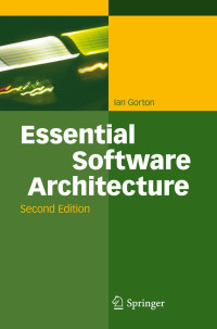 Ian Gorton — Essential Software Architecture