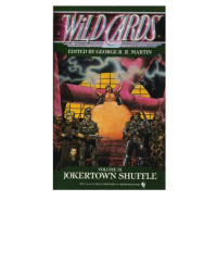 George R.R. Martin — Jokertown Shuffle (Wild Cards 09)