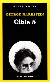 George Markstein — Cible 5