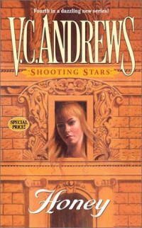 V. C. Andrews — Shooting Stars Honey
