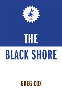 Greg Cox; — The Black Shore