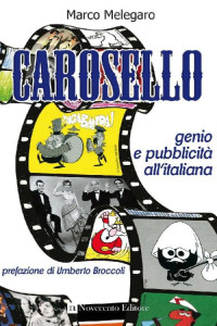Marco Melegaro — Carosello (Extra) (Italian Edition)