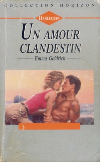 Emma Goldrick — Un amour clandestin