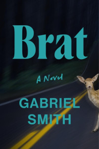 Gabriel Smith — Brat