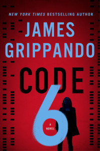 James Grippando — Code 6