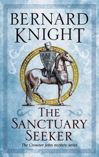 Bernard KNIGHT — The Sanctuary Seeker