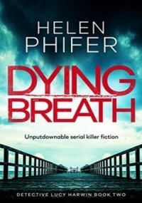 Helen Phifer — Dying Breath