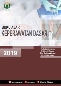 Yurike Septianingrum, Andikawati Fitriasari, Erika Martining Wardani, Difran Nobel Bistara — Keperawatan Dasar II: Buku Ajar