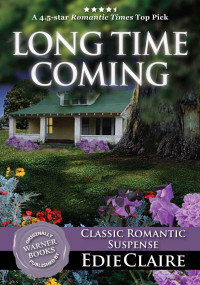 Claire, Edie — Long Time Coming