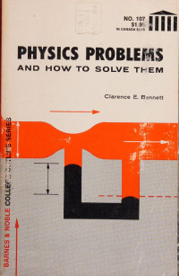 Bennett, Clarence E. — Physics Problems and How to Solve Them