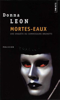 Leon, Donna — Mortes eaux