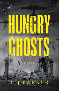 C J Barker — Hungry Ghosts