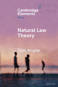 Tom Angier — Natural Law Theory