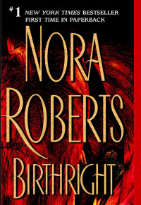 Nora Roberts — Birthright