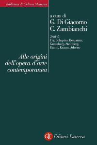 Giuseppe Di Giacomo & Claudio Zambianchi — Alle origini dell'opera d'arte contemporanea