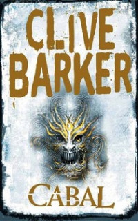 Clive Barker — Cabal. Nocne Plemię