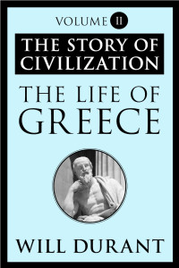 Will Durant — The Life of Greece