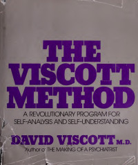 David S. Viscott — The Viscott Method: A Revolutionary Program for Self-Analysis and Self-Understanding