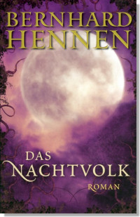 Bernhard Hennen — Das Nachtvolk