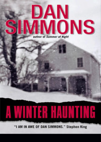 Dan Simmons — A Winter Haunting