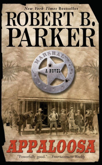 Robert B. Parker — Appaloosa - Cole and Hitch #01