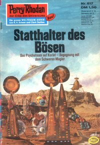 Ewers, H.G. — [Perry Rhodan 0817] • Statthalter des Bosen