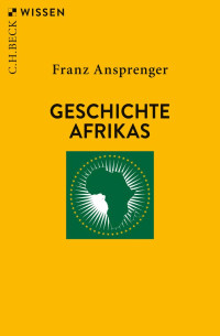 Ansprenger, Franz — Geschichte Afrikas