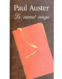 Auster, Paul — Le carnet rouge