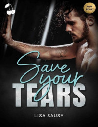 Lisa Sausy — Save your tears