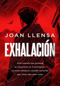 Joan Llensa — Exhalación