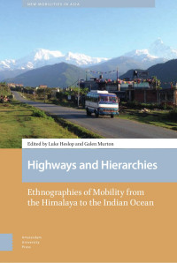 Luke Heslop (Editor) & Galen Murton (Editor) — Highways and Hierarchies