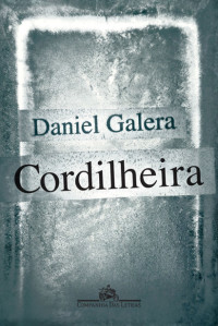 Daniel Galera — Cordilheira