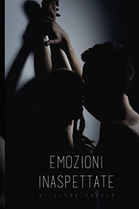 Elena Fasulo — Emozioni Inaspettate