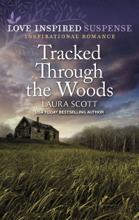 Laura Scott — Tracked Through the Woods