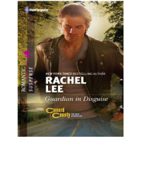 Rachel Lee — Guardian in Disguise