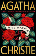 Agatha Christie, Ruth Ware, Lucy Foley, Val McDermid, Naomi Alderman, Leigh Bardugo — Miss Marple