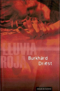 Burkhard Driest — Lluvia roja