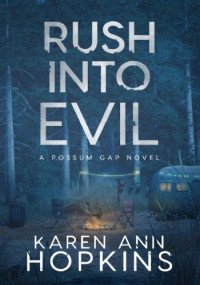 Karen Ann Hopkins — Rush Into Evil