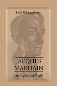 Dougherty, Jude P. — Jacques Maritain