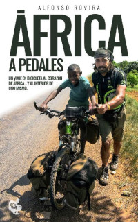 Alfonso Rovira Díaz — Africa a pedales