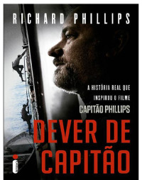 Richard Phillips — Dever de capitão