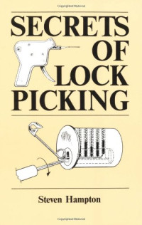 Steven Hampton — Secrets Of Lock Picking